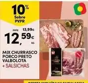 Continente Bom dia Mix - churrasco porco preto valbolota + salsichas promoção