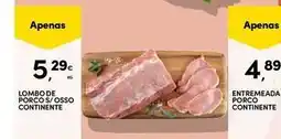 Continente Bom dia Continente - lombo de porco s/osso promoção