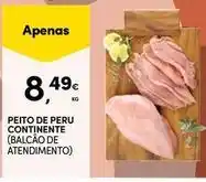 Continente Bom dia Continente - peito de peru promoção