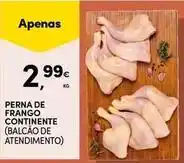 Continente Bom dia Continente - perna de frango promoção