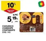 Continente Bom dia Continente - chourico corrente promoção