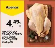 Continente Bom dia Seleção du chef - frango do campo inteiro c/miudos continente promoção