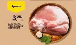 Continente Bom dia Continente - pâ de porco york c/ couro promoção
