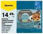Continente Bom dia Continente - postas tradicionais de bacalhau msc promoção