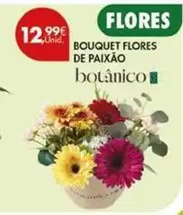 Pingo Doce Bouquet flores de paixão botanico promoção
