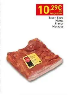 Recheio Primor - bacon extra manta metades promoção