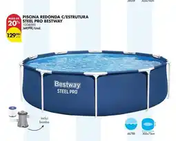 Pingo Doce Bestway - piscina redonda c/estrutura steel pro promoção