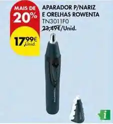 Pingo Doce Rowenta - aparador p/nariz e orelhas promoção
