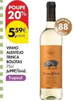 Pingo Doce Trinca bolotas - vinho alentejo promoção