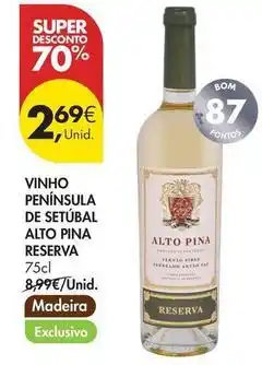 Pingo Doce Madeira - vinho peninsula de setubal alto pina reserva promoção