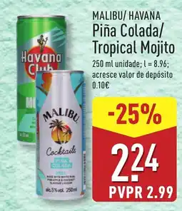 ALDI MALIBU/ HAVANA Piña Colada/ Tropical Mojito promoção