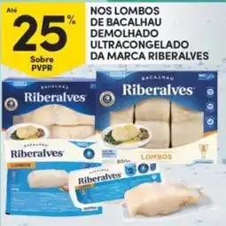 Continente Nos lombos de bacalhau demolhado ultracongelado da marca riberalves promoção