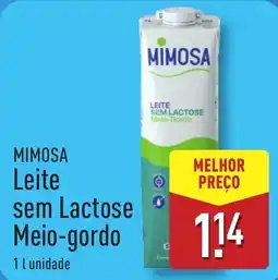 ALDI MIMOSA Leite sem Lactose Meio-gordo promoção
