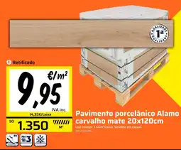 Obramat Pavimento porcelánico Alamo carvalho mate 20x120cm promoção
