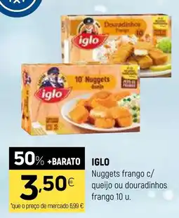 Coviran IGLO Nuggets frango c/ queijo ou douradinhos frango 10 u. promoção