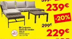 Conforama Conjunto Sofá de Jardim OSLO promoção