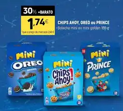 Coviran CHIPS AHOY, OREO ou PRINCE Bolacha mini ou mini golden promoção
