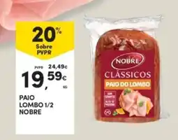 Continente Paio lombo 1/2 nobre promoção