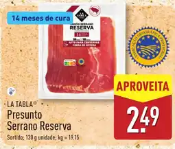 ALDI LA TABLA Presunto Serrano Reserva promoção