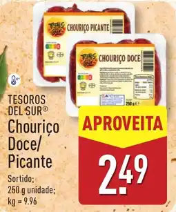 ALDI TESOROS DEL SUR Chouriço Doce/ Picante promoção