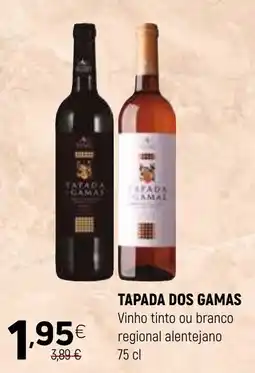 Coviran TAPADA DOS GAMAS Vinho tinto ou branco regional alentejano promoção