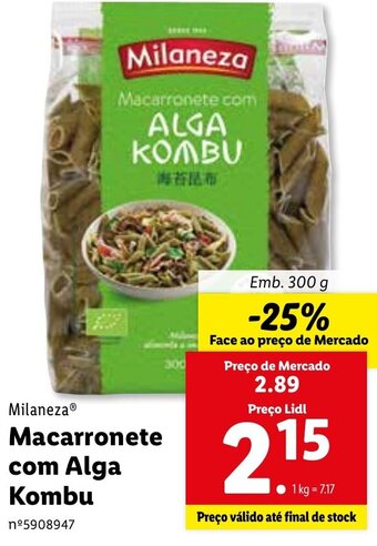 Milaneza Macarronete com Alga Kombu 300g