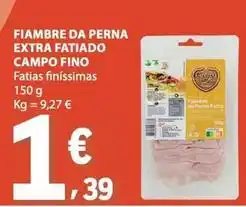 E.Leclerc Campo fino - fiambre da perna extra fatiado promoção