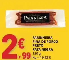 E.Leclerc A+ - farinheira fina de porco preto promoção