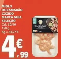 E.Leclerc Seleção du chef - miolo de camarão cozido marca guia promoção