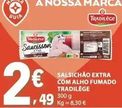 E.Leclerc A+ - salsichao extra com alho fumado promoção
