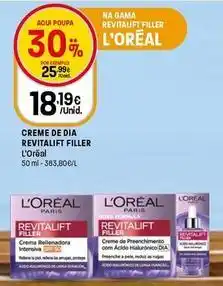 Intermarché L'oréal - creme de dia revitalift filler promoção
