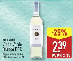 ALDI VIA LATINA Vinho Verde Branco DOC promoção