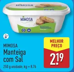 ALDI MIMOSA Manteiga com Sal promoção
