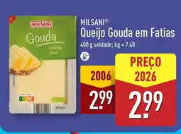 ALDI MILSANI Queijo Gouda em Fatias promoção