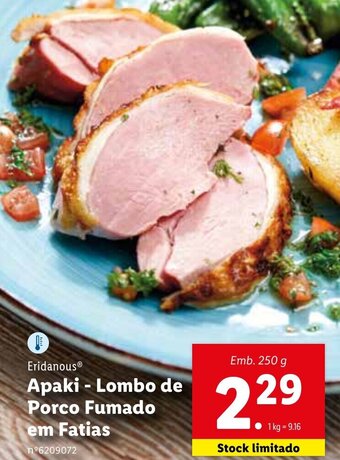 Lidl Eridanous Apaki-Lombo de Porco Fumado em Fatias 250g promoção