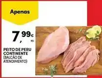 Continente Bom dia Continente - peito de peru promoção