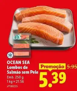 Lidl Ocean sea - lombos de salmão sem pele promoção