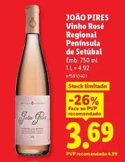 Lidl João Pires Vinho Rosé Regional Península de Setúbal promoção