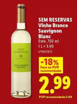 Lidl SEM RESERVAS Vinho Branco Sauvignon Blanc promoção