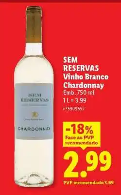 Lidl SEM RESERVAS Vinho Branco Chardonnay promoção