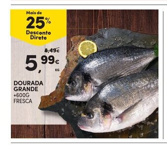 Continente Dourada Grande + 600g fresca promoção