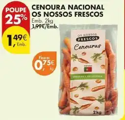 Pingo Doce Aqui é fresco - cenoura nacional os noss os promoção