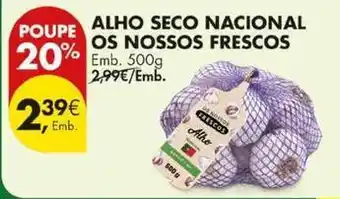 Pingo Doce Nacional - alho seco os nossos frescos promoção