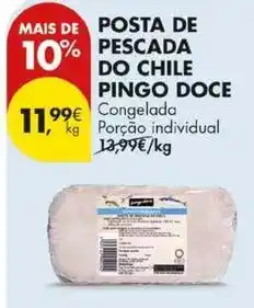 Pingo Doce Pingo doce - posta de pescada do chile promoção
