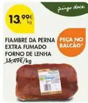 Pingo Doce Pingo doce - fiambre da perna extra fumado forno de lenha promoção