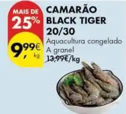 Pingo Doce A+ - camarão black tiger 20/30 promoção