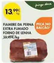 Pingo Doce Fiambre da perna extra fumado promoção