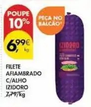 Pingo Doce Izidoro - filete afiambrado c/alho promoção