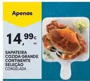 Continente Bom dia Continente - sapateira cozida grande selecao promoção
