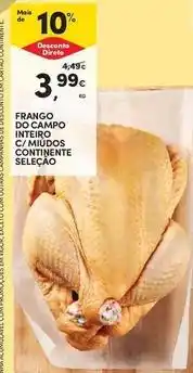 Continente Bom dia Seleção du chef - frango do campo interior c/miudos continente promoção
